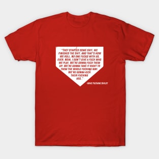 Mike Shildt Quote T-Shirt